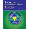 Improving Standards-Based Learning: A Process Guide for Educational Leaders
