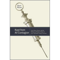 Kept from All Contagion: Germ Theory, Disease, and the Dilemma of Human Contact in Late Nineteenth-Century Literature