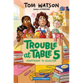 Trouble at Table 5 #6: Countdown to Disaster