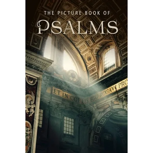 The Picture Book of Psalms: A Gift Book for Alzheimer's Patients and Seniors with Dementia