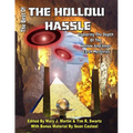 The Best of the Hollow Hassle: Exploring The Depths Of The Hollow And Inner Earth Mysteries