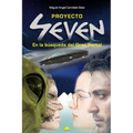 Proyecto Seven: En la búsqueda del Gran Portal