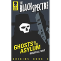 Ghosts in the Asylum