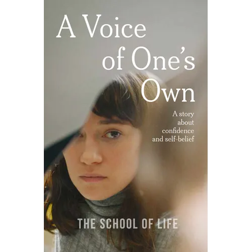 A Voice of One's Own: A Story about Confidence and Self-Belief