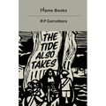 The Tide Also Takes