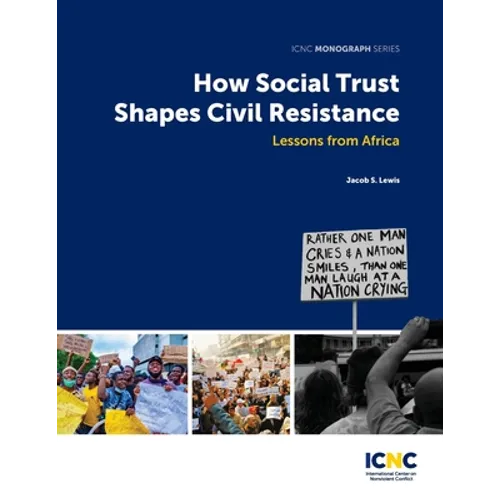 How Social Trust Shapes Civil Resistance: Lessons from Africa