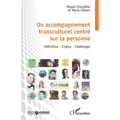 Un accompagnement transculturel centré sur la personne: Définition - Enjeux - Challenges
