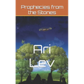 Prophecies from the Stones
