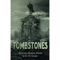 Tombstones: Selected Horror Poems