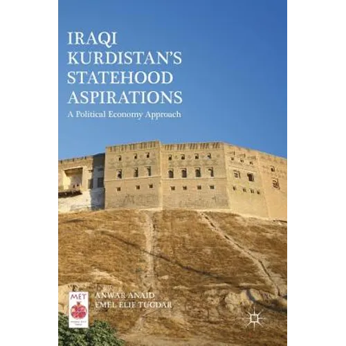 Iraqi Kurdistan's Statehood Aspirations: A Political Economy Approach