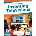Inventing Televisions