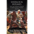 Sherlock Holmes and The Strange Death of Brigadier-General Delves