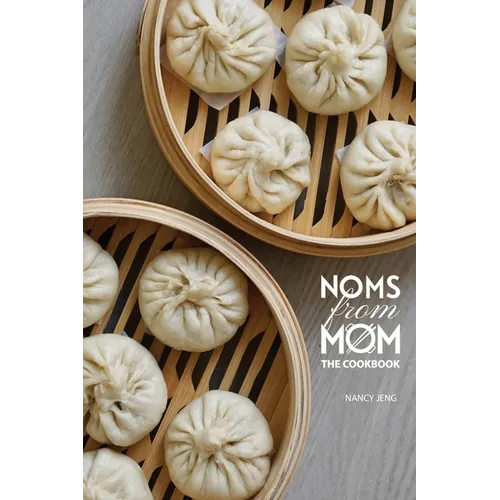Noms From Mom: The Cookbook