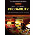 Introduction to Probability: Multivariate Models and Applications