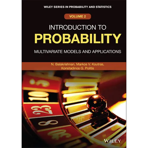 Introduction to Probability: Multivariate Models and Applications