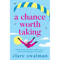 A Chance Worth Taking