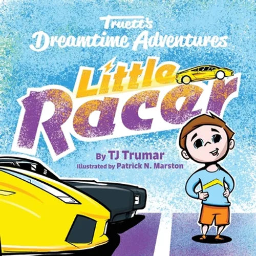 Truett's Dreamtime Adventures: Little Racer