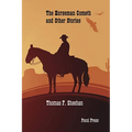 The Horseman Cometh and Other Stories