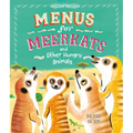 Menus for Meerkats and Other Hungry Animals