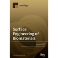 Surface Engineering of Biomaterials