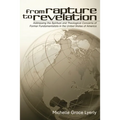 From Rapture to Revelation