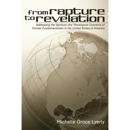 From Rapture to Revelation