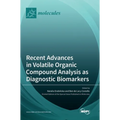 Recent Advances in Volatile Organic Compound Analysis as Diagnostic Biomarkers