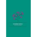 Dhamma Now 2