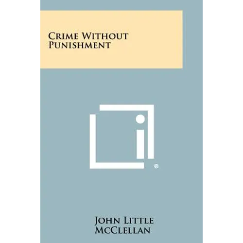 Crime Without Punishment