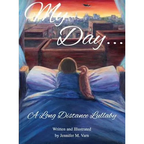 My Day...: A Long Distance Lullaby