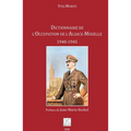 Dictionnaire de l'Occupation de l'Alsace-Moselle: 1940-1945