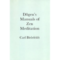 Dogen's Manuals of Zen Meditation