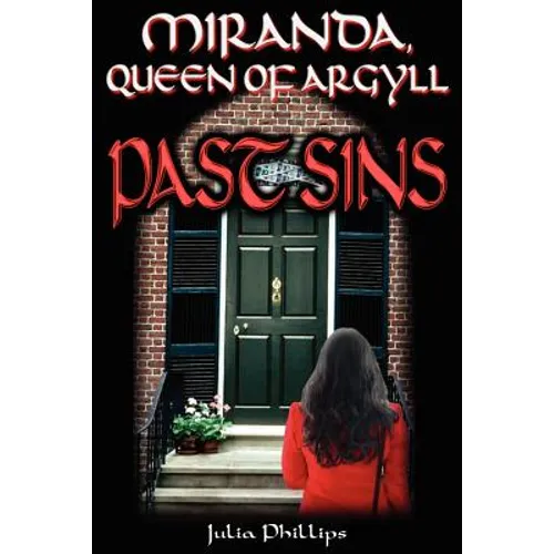 Miranda, Queen of Argyll: Past Sins