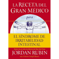 La Receta del Gran Médico Para El Síndrome de Irritabilidad Intestinal
