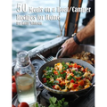 50 Meals on a Boat/Camper Recipes for Home