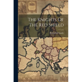 The Knights Of The Red Shield