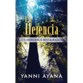 La Herencia: Los Herederos Restaurados