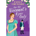For the Viscount's Eyes Only
