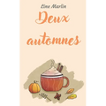Deux automnes