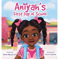 Aniyah's First Day of School