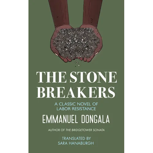 The Stone Breakers: A Classic Novel of Labor Resistance