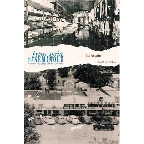 From Syria to Seminole: Memoir of a High Plains Merchant
