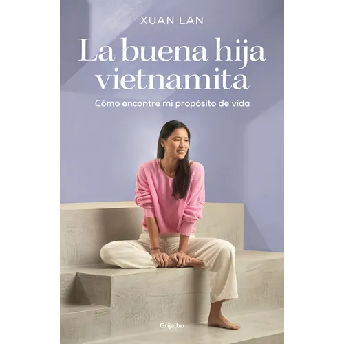 La Buena Hija Vietnamita / The Good Vietnamese Daughter