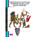 Predynastic Egyptian warrior armies and river warfare