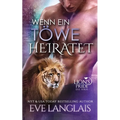 Wenn ein Töwe Heiratet