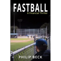 Fastball: A Financial Thriller