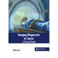 Imaging Diagnostics in Cancer: A Clinical Guide