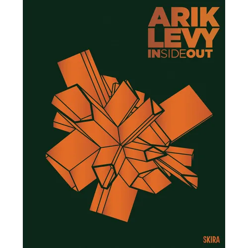 Arik Levy: Inside Out