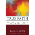 True Faith: Reflections on Paul's Letter to Titus