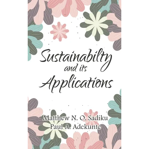 Sustainability and Its Applications